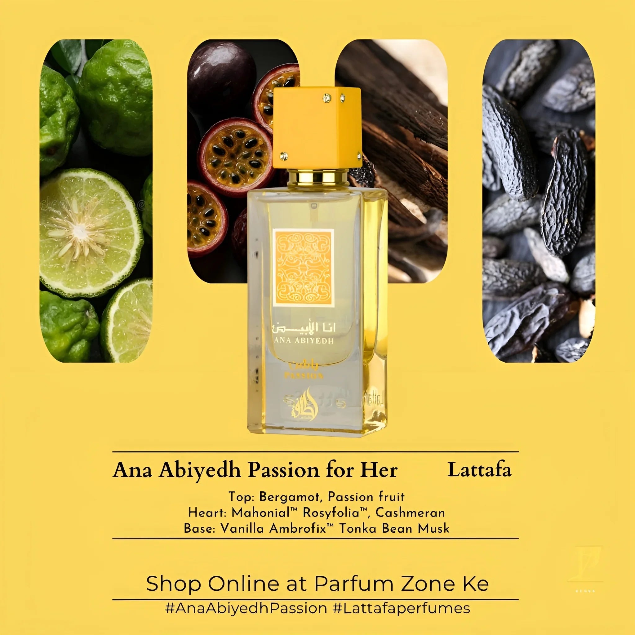 Ana Abiyedh Passion perfume bottle on a golden yellow background with its notes indicated below